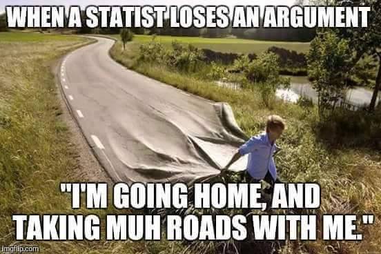 15781192_10155011168681042_730184565557495122_n-when-a-statist-loses-an-argument-going-home-with-roads